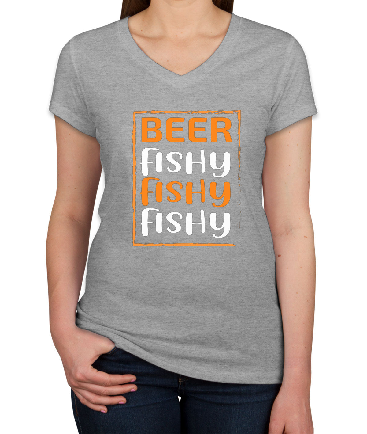 Beer Fishy Fishy Fishy Fishing Women's V Neck T-shirt