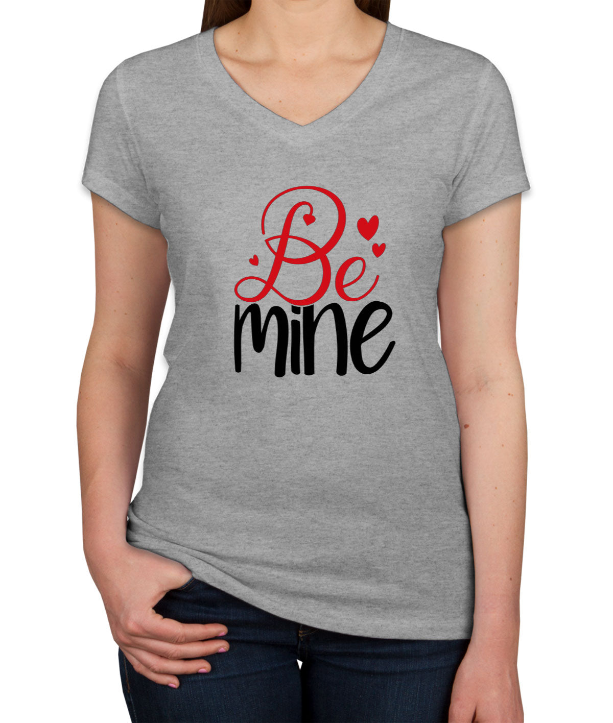 Be Mine Valentine's Day Women's V Neck T-shirt