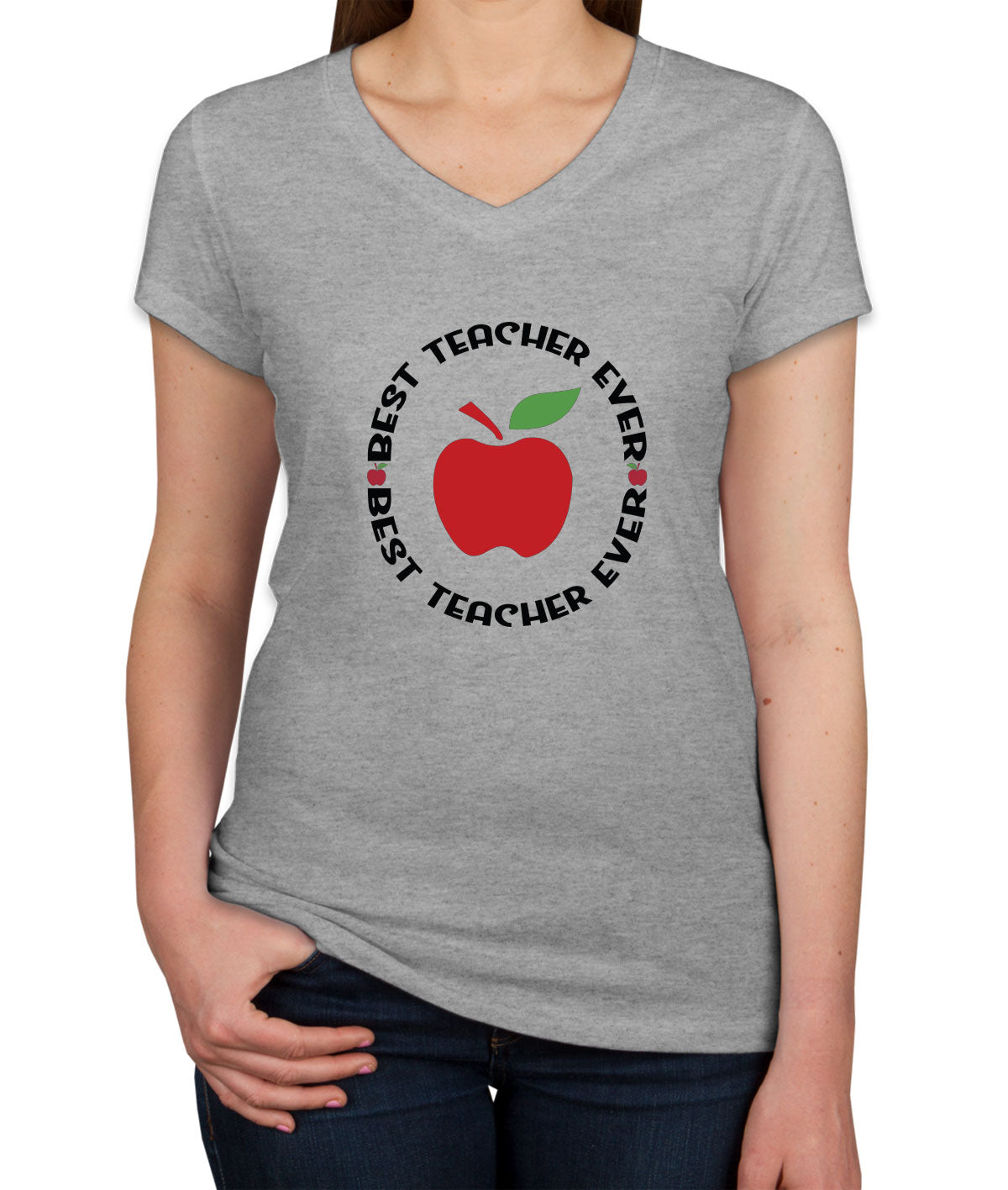 Best Teacher Ever Women's V Neck T-shirt