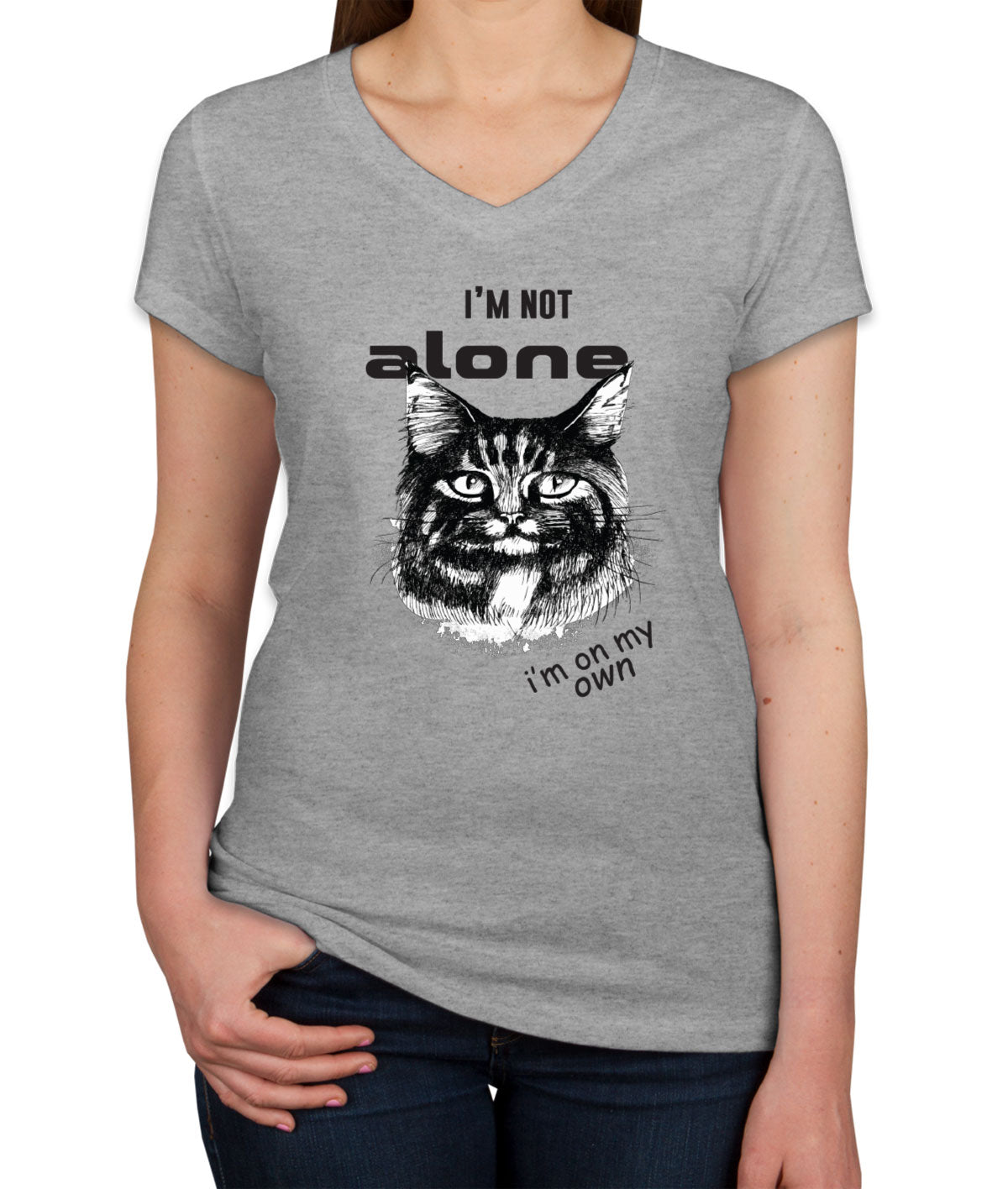 I'm Not Alone I'm On My Own Cat Women's V Neck T-shirt