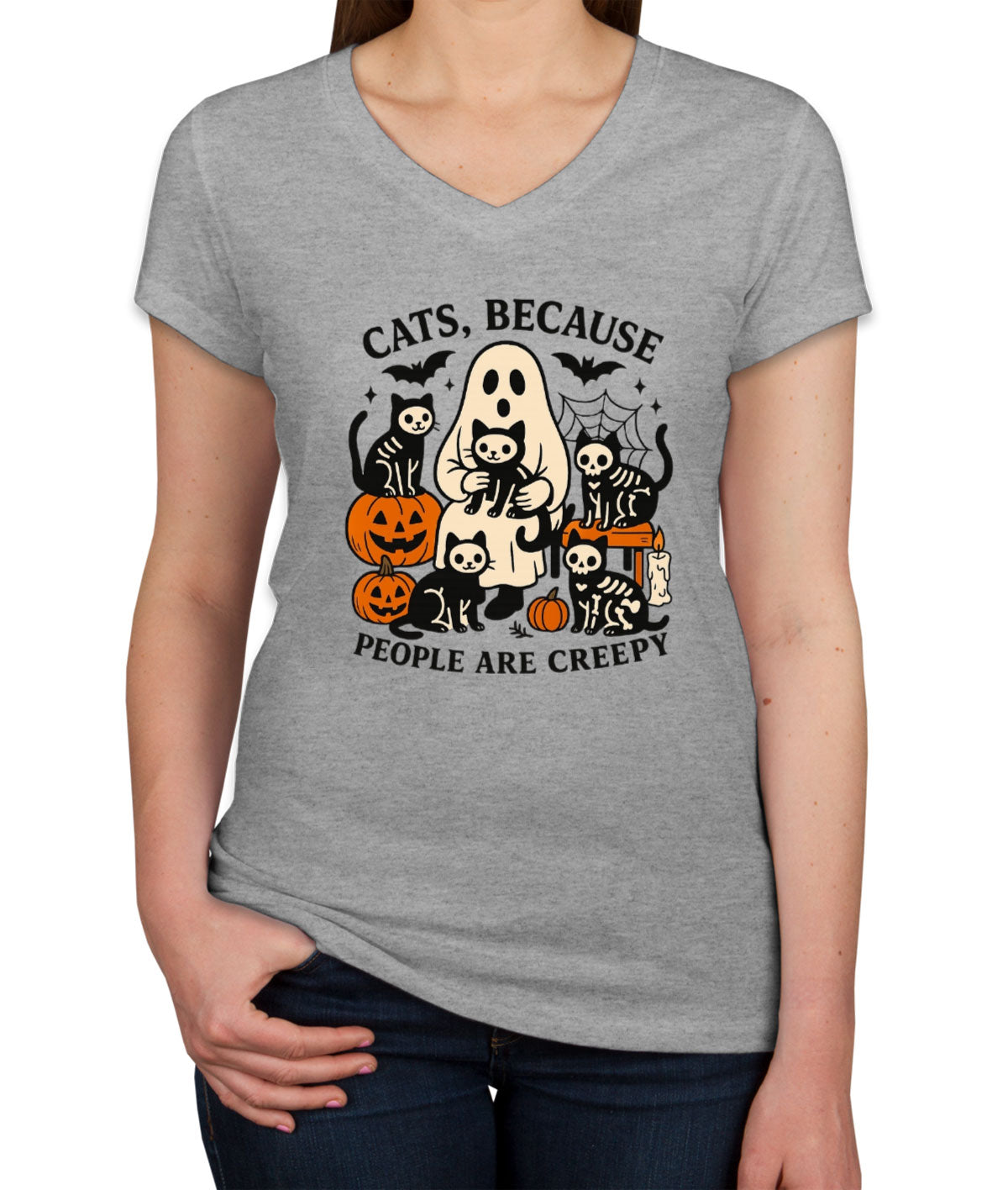 Cats, Because People Are Creepy Women's V Neck T-shirt