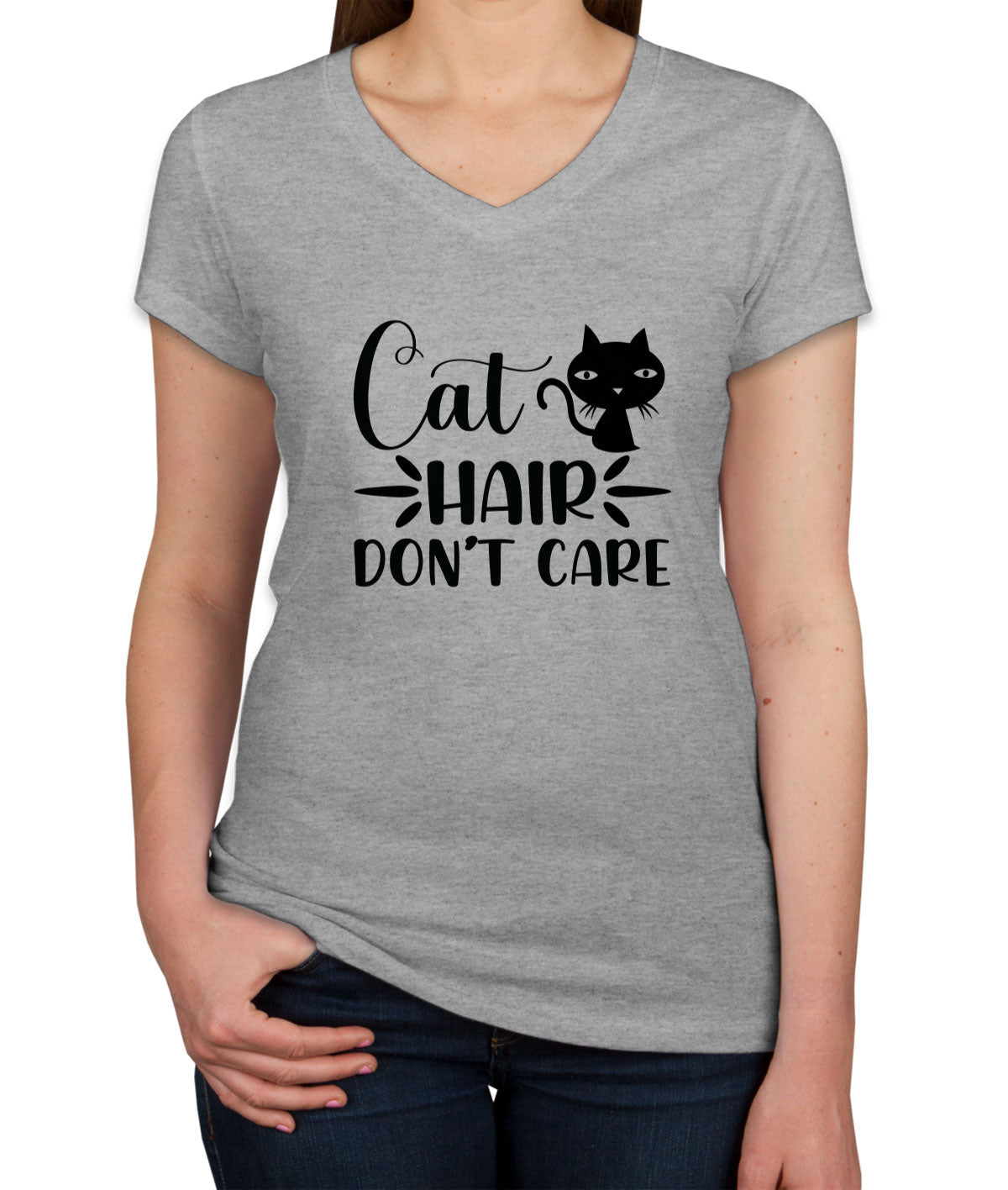 Cat Hair Don't Care Women's V Neck T-shirt