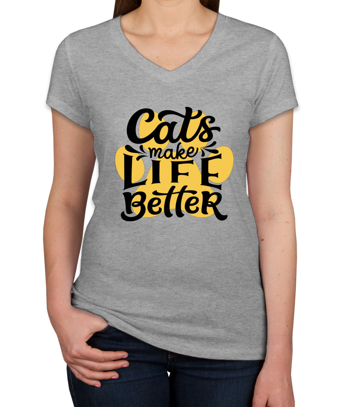 Cats Make Life Is Better Women's V Neck T-shirt