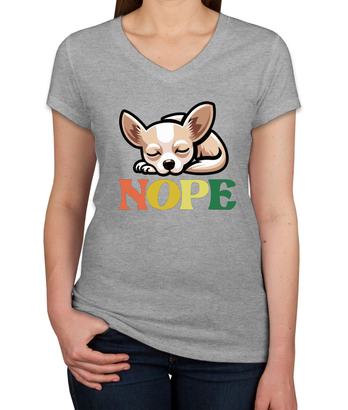 Nope Chihuahua Dog Women's V Neck T-shirt