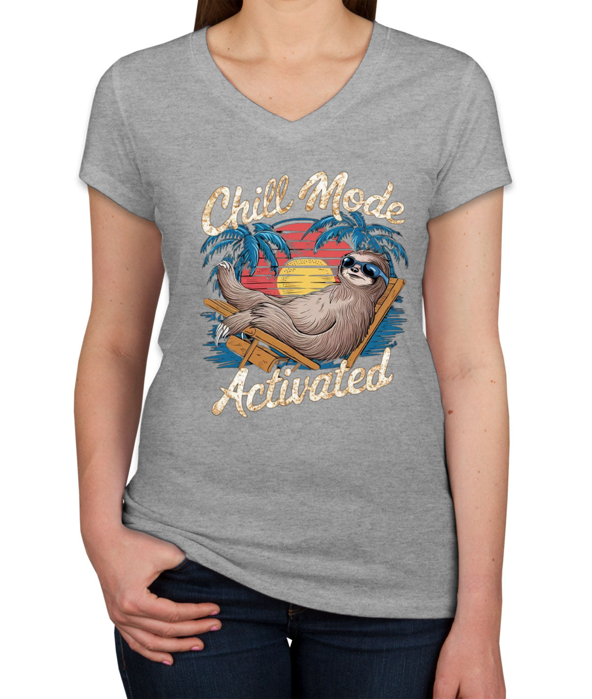 Chill Mode Activated Sloth Women's V Neck T-shirt