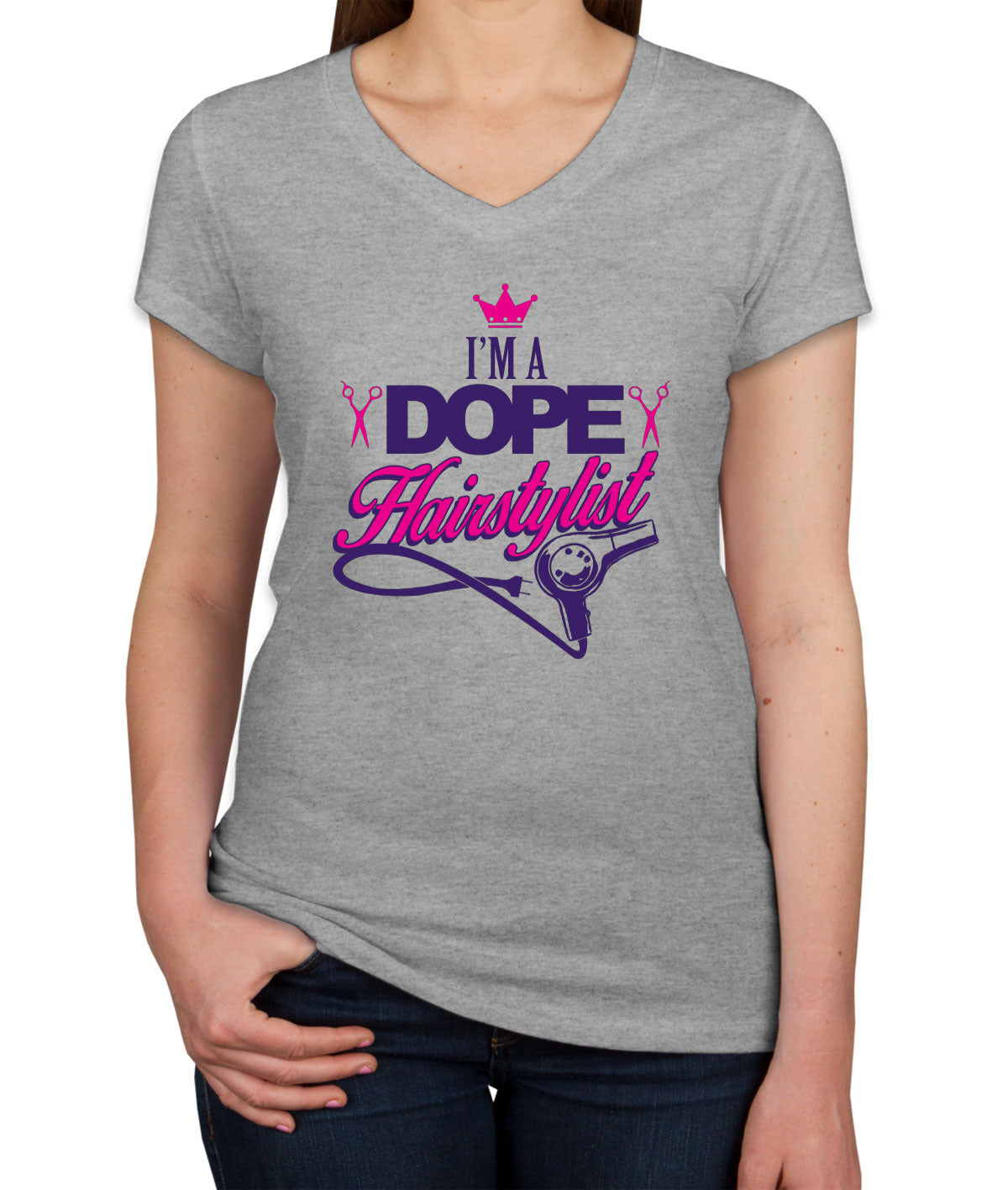 I'm A Dope Hairstylist Women's V Neck T-shirt