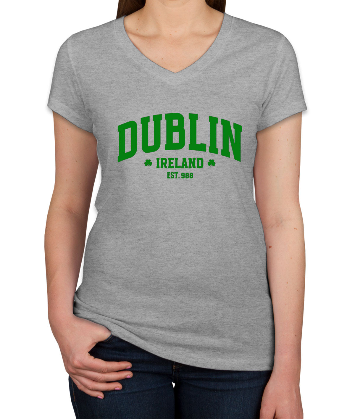 Dublin Ireland St. Patrick's Day Women's V Neck T-shirt