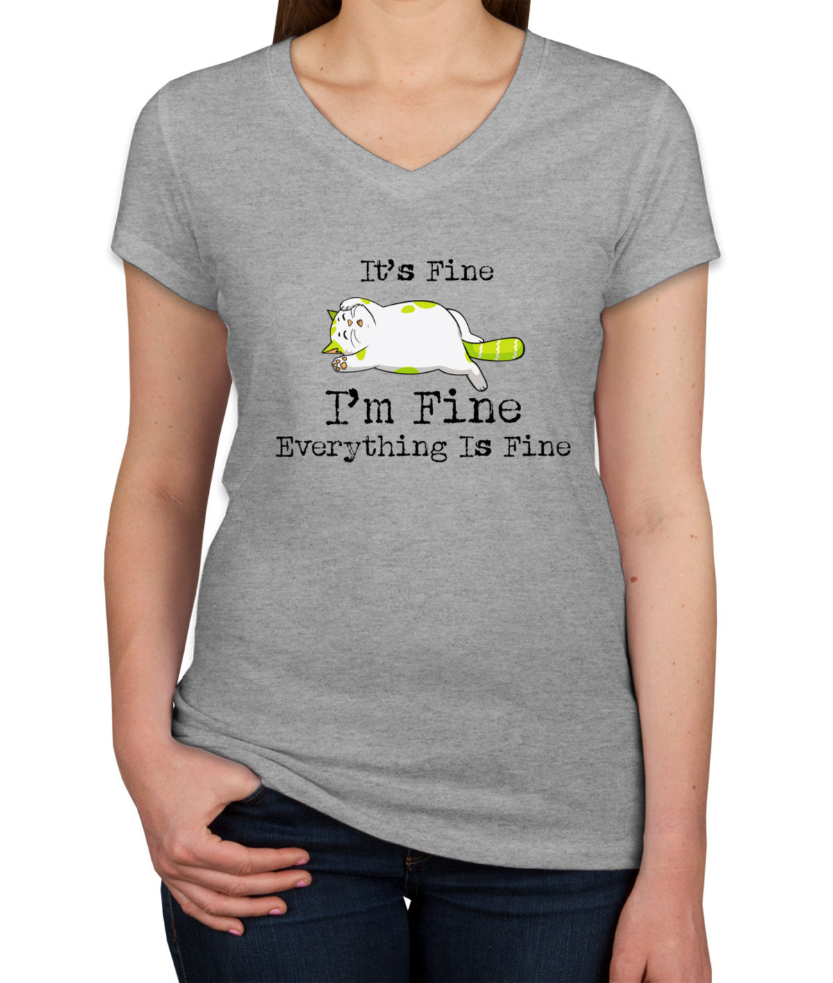 It's Fine I'm Fine Everything Is Fine Cat Women's V Neck T-shirt