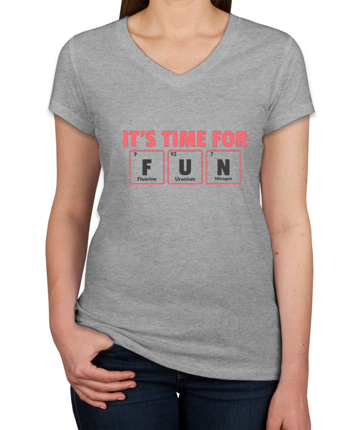 It's Time For Fun Funny Periodic Table Women's V Neck T-shirt