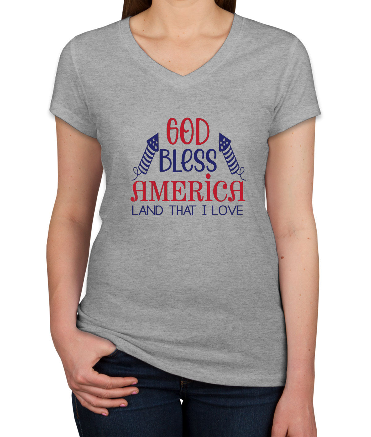 God Bless America Land That I Love Patriotic  Women's V Neck T-shirt