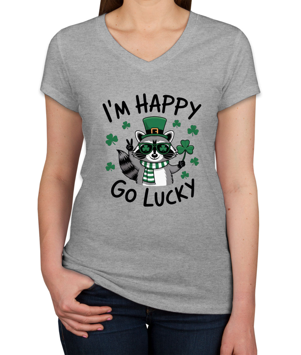 I'm Happy Go Lucky St. Patrick's Day Women's V Neck T-shirt
