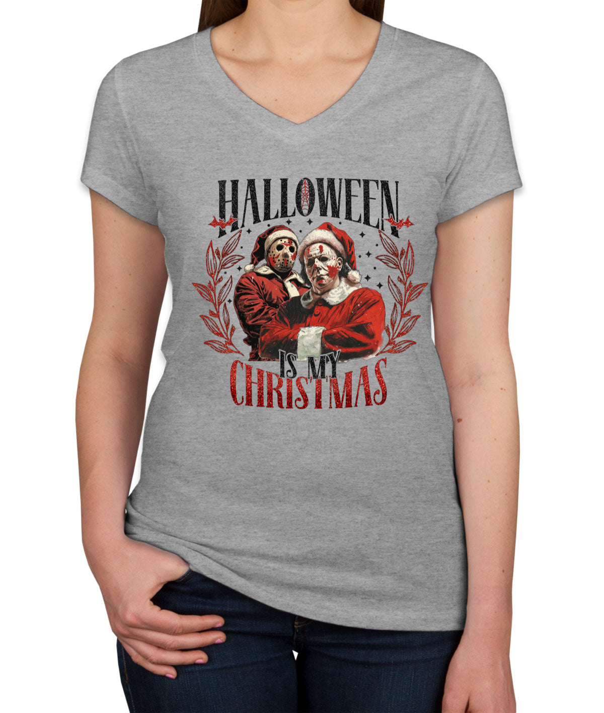 Halloween Is My Christmas Women's V Neck T-shirt
