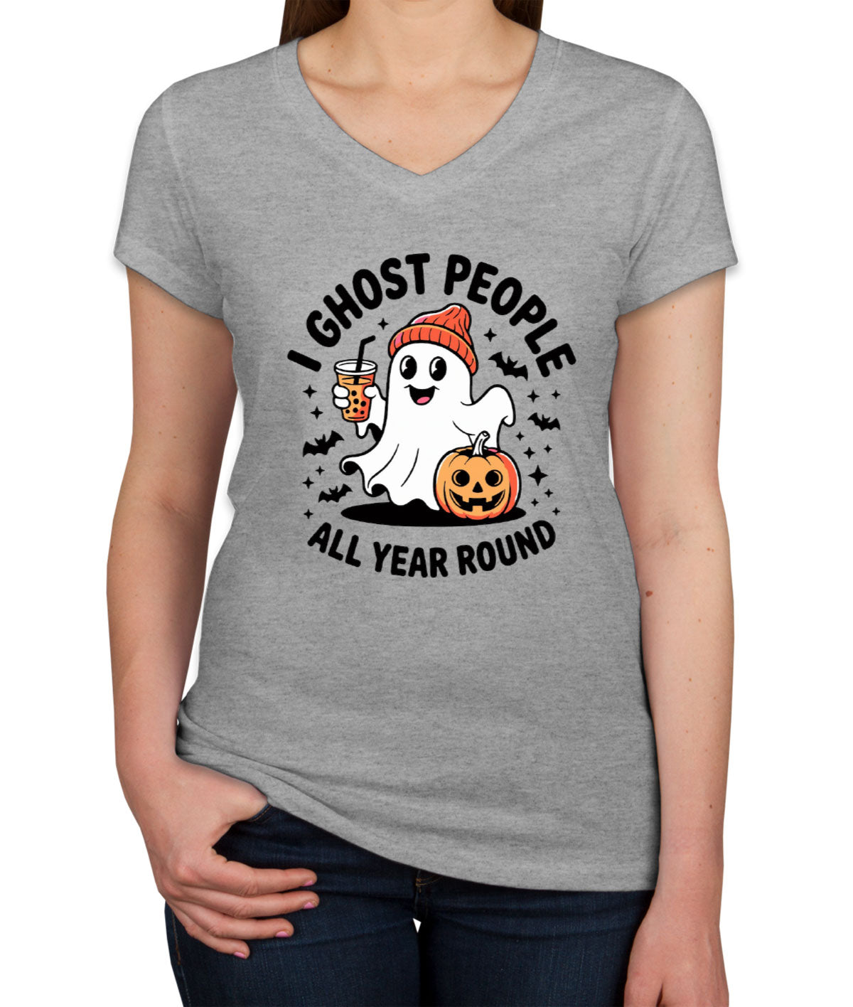 I Ghost People All Year Round Halloween Women's V Neck T-shirt