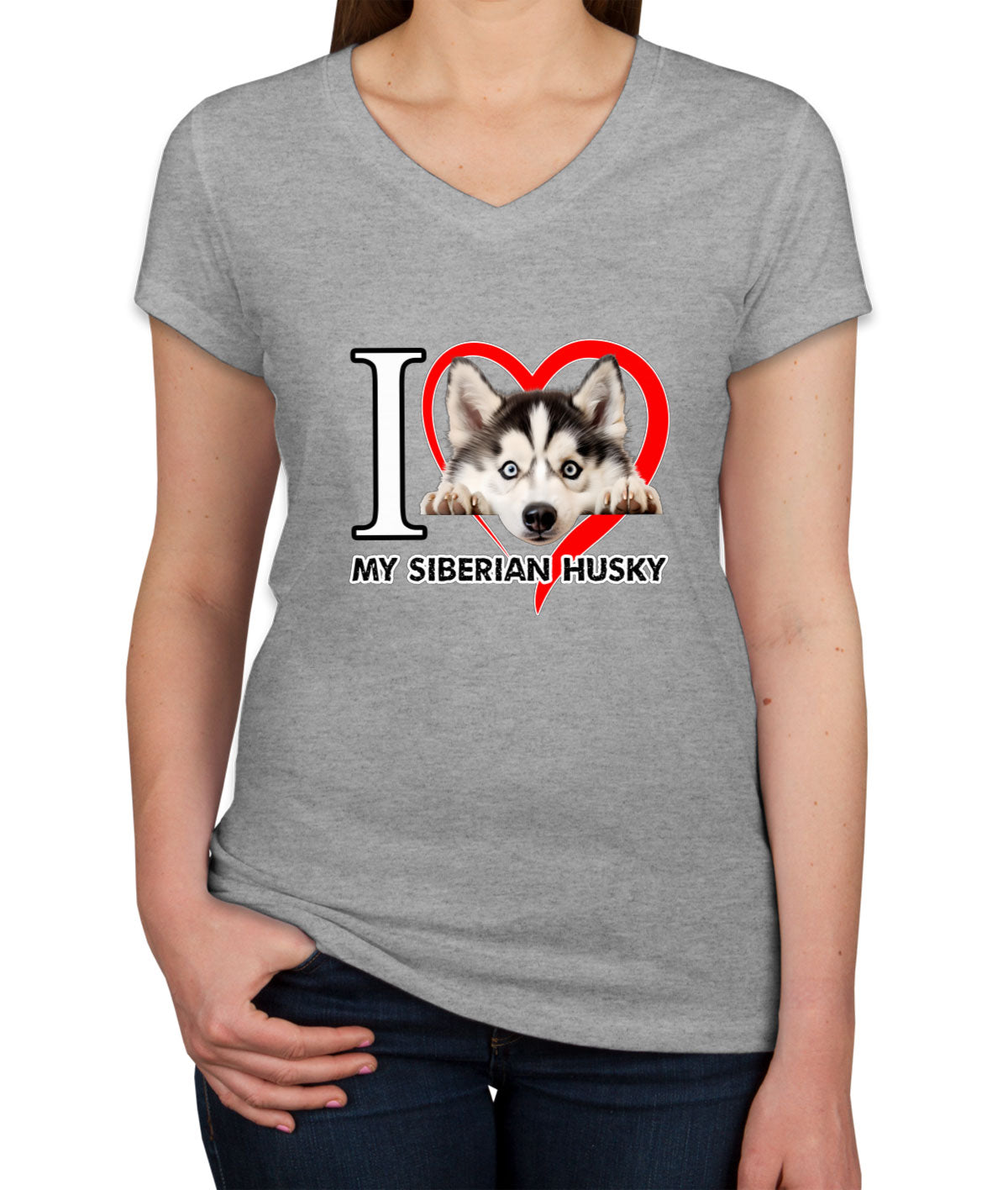 I Love My Siberian Husky Dog Women's V Neck T-shirt