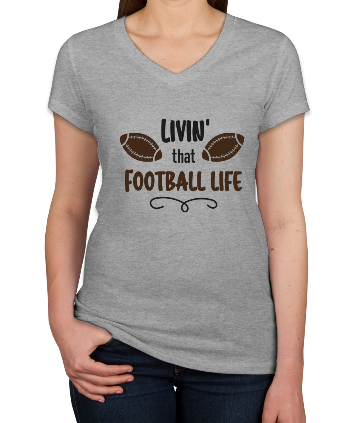 Livin' That Football Life Women's V Neck T-shirt