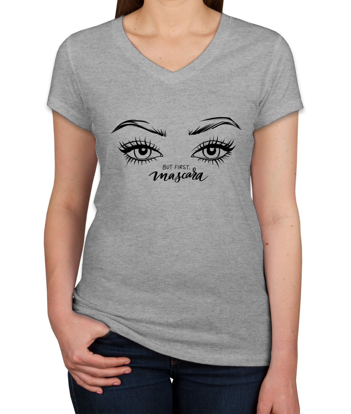 But First Mascara Women's V Neck T-shirt