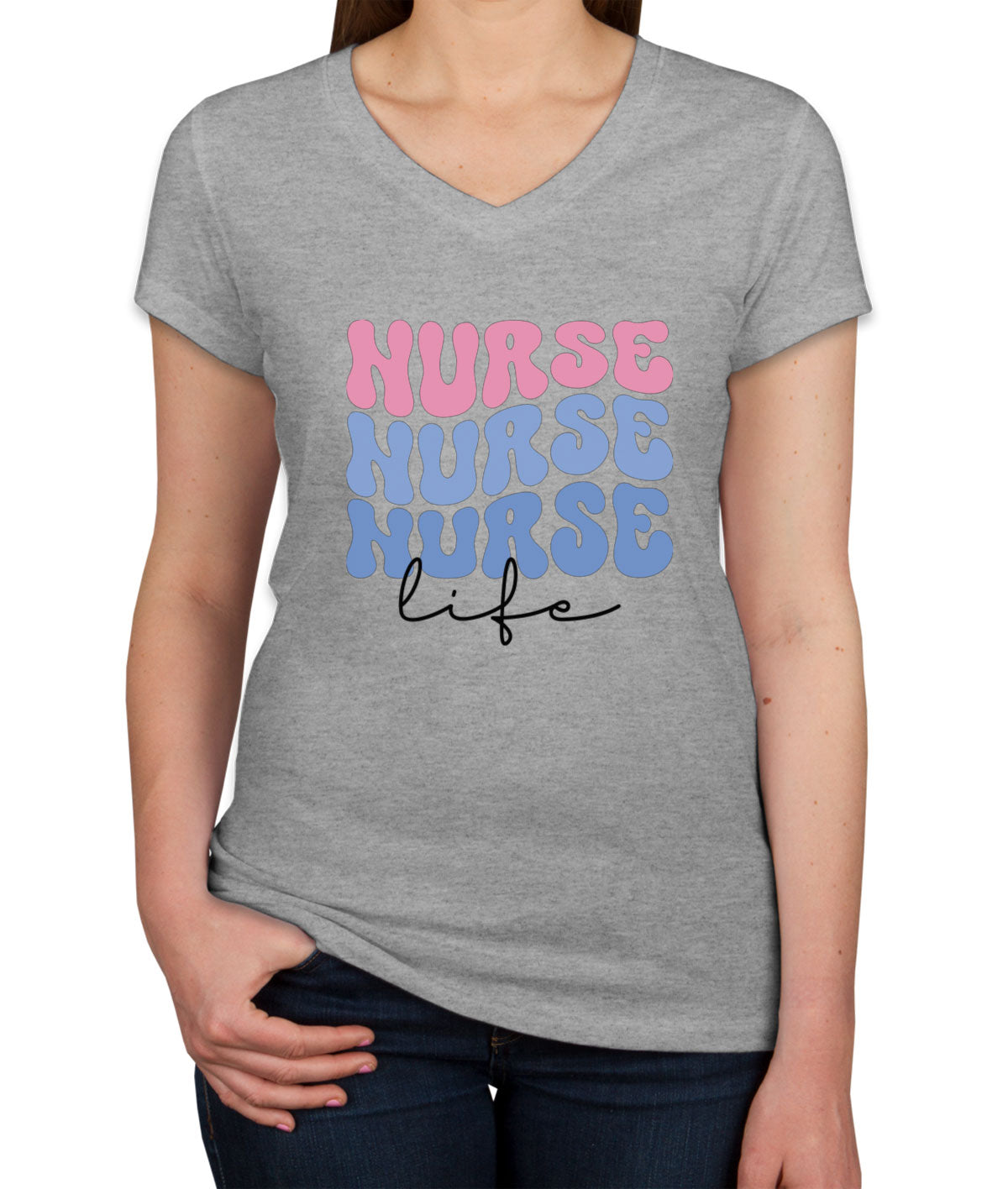 Nurse Life Women's V Neck T-shirt