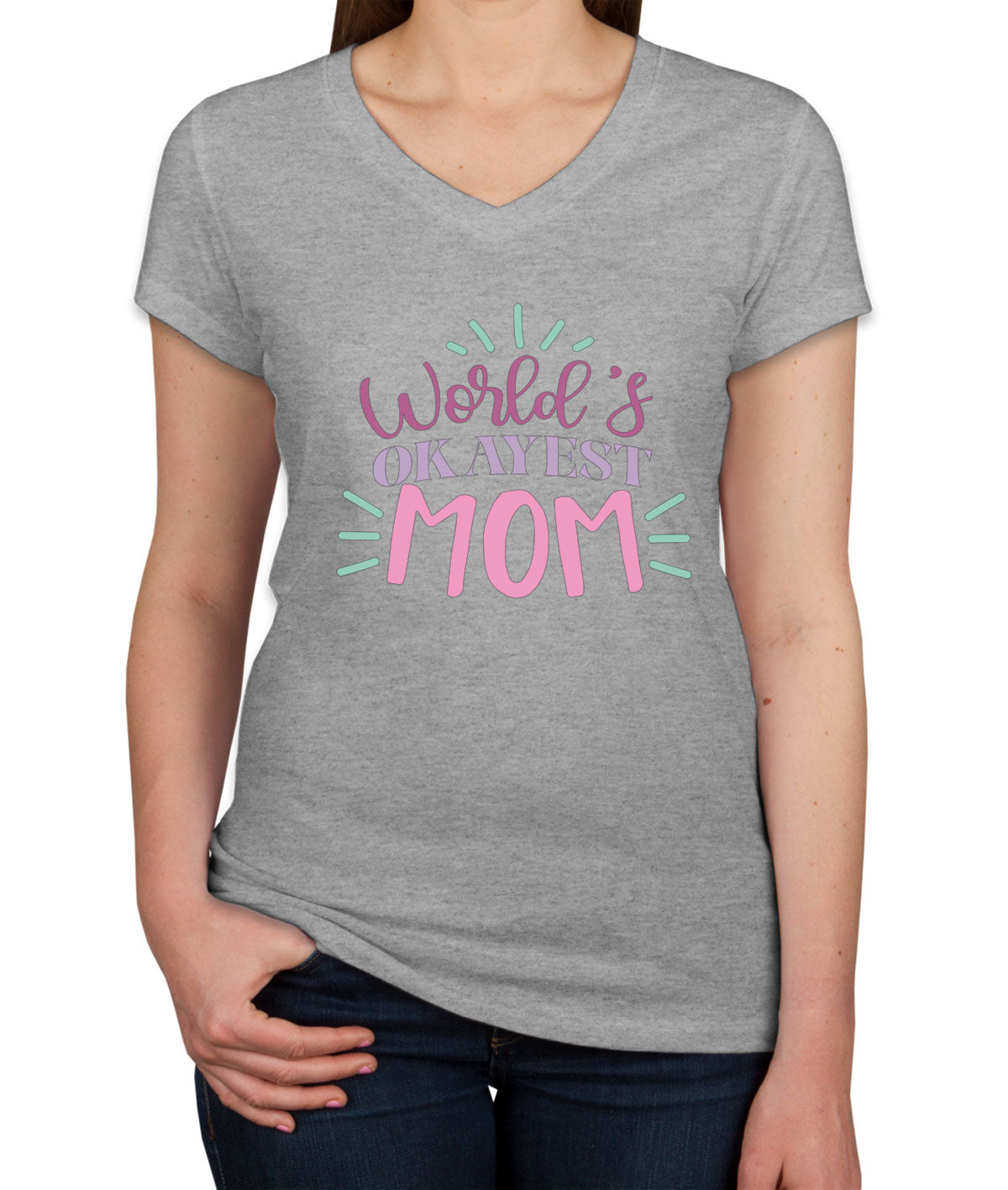 World's Okayest Mom Women's V Neck T-shirt