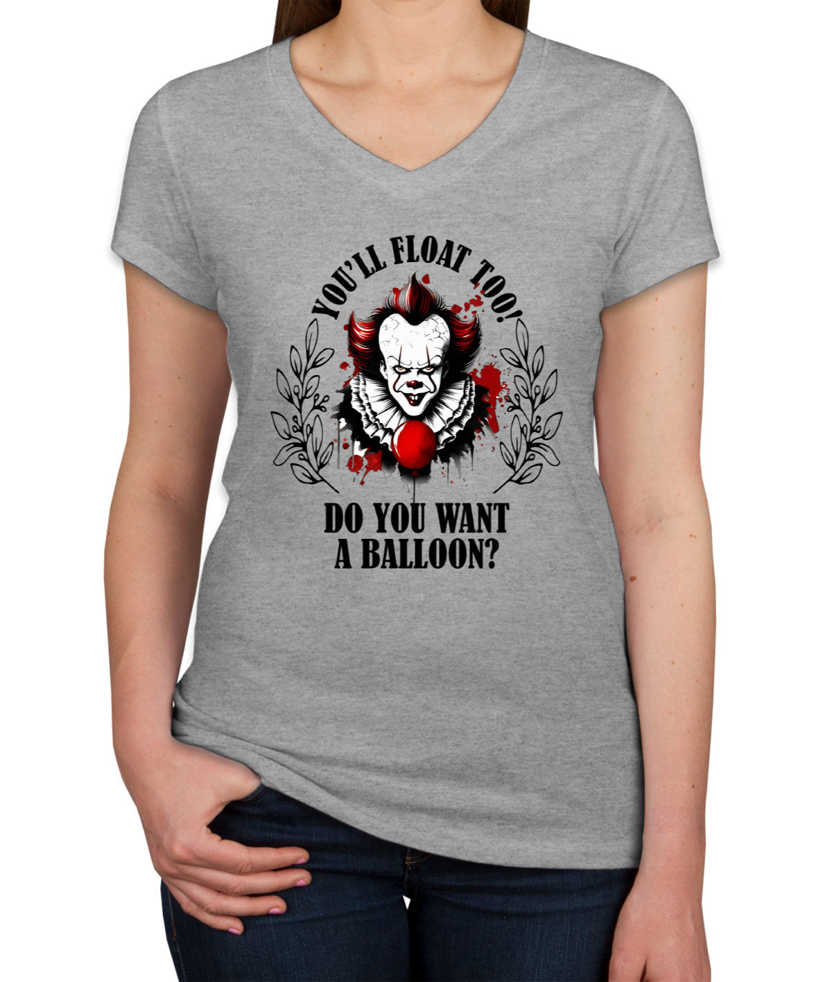 Pennywise You'll Float Too Do You Want A Balloon? Halloween Women's V Neck T-shirt