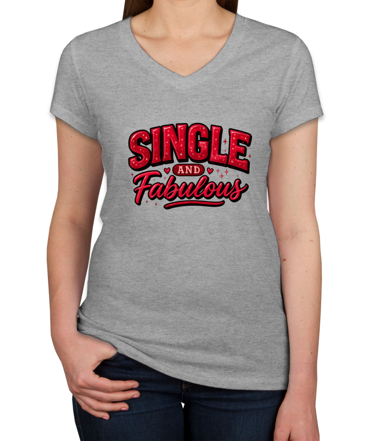 Single And Fabulous Valentine's Day Women's V Neck T-shirt