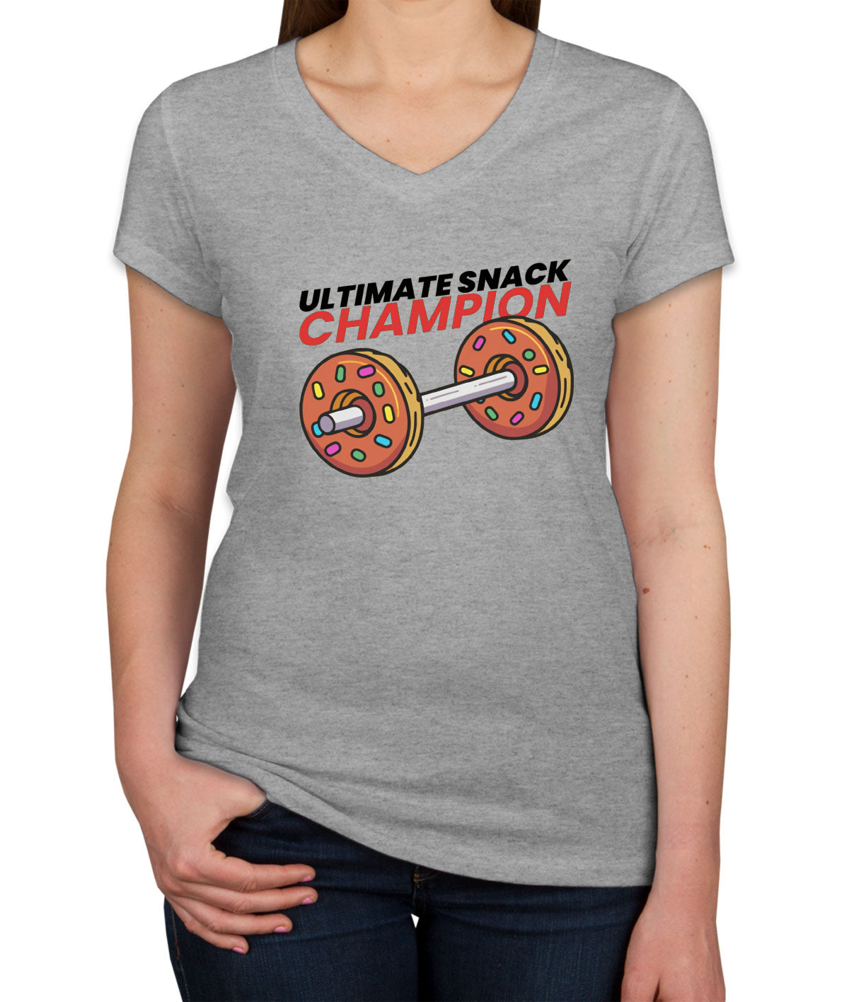 Ultimate Snack Champion Donut Gym Fitness Women's V Neck T-shirt