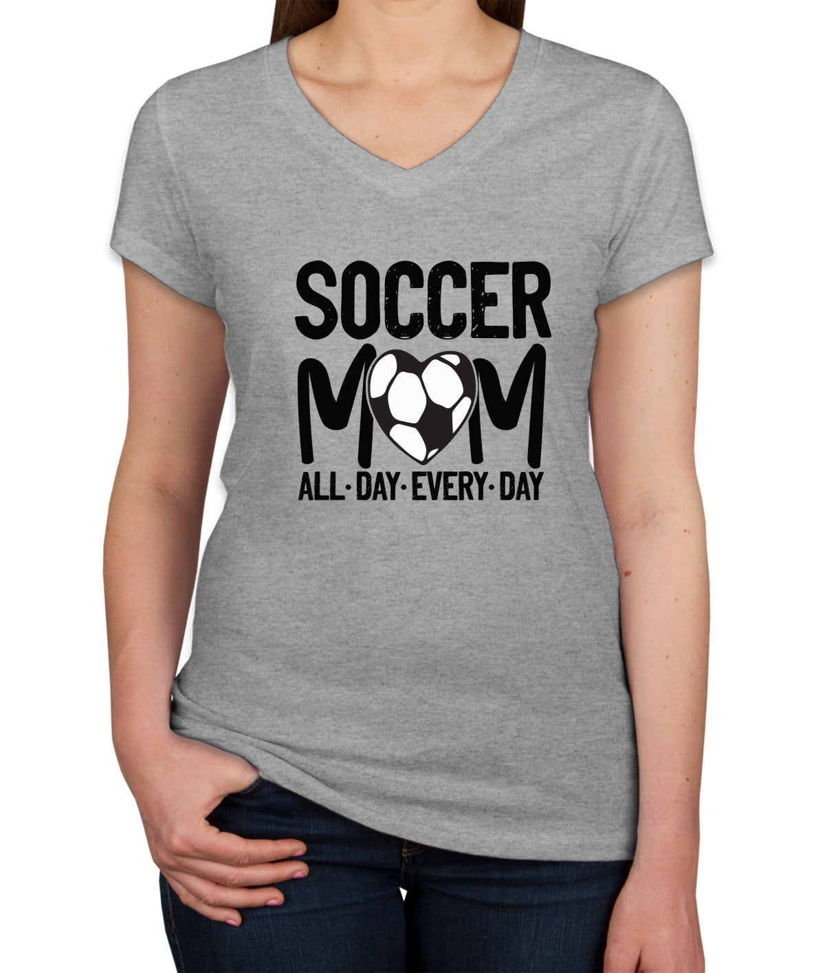 Soccer Mom All Day Every Day Women's V Neck T-shirt