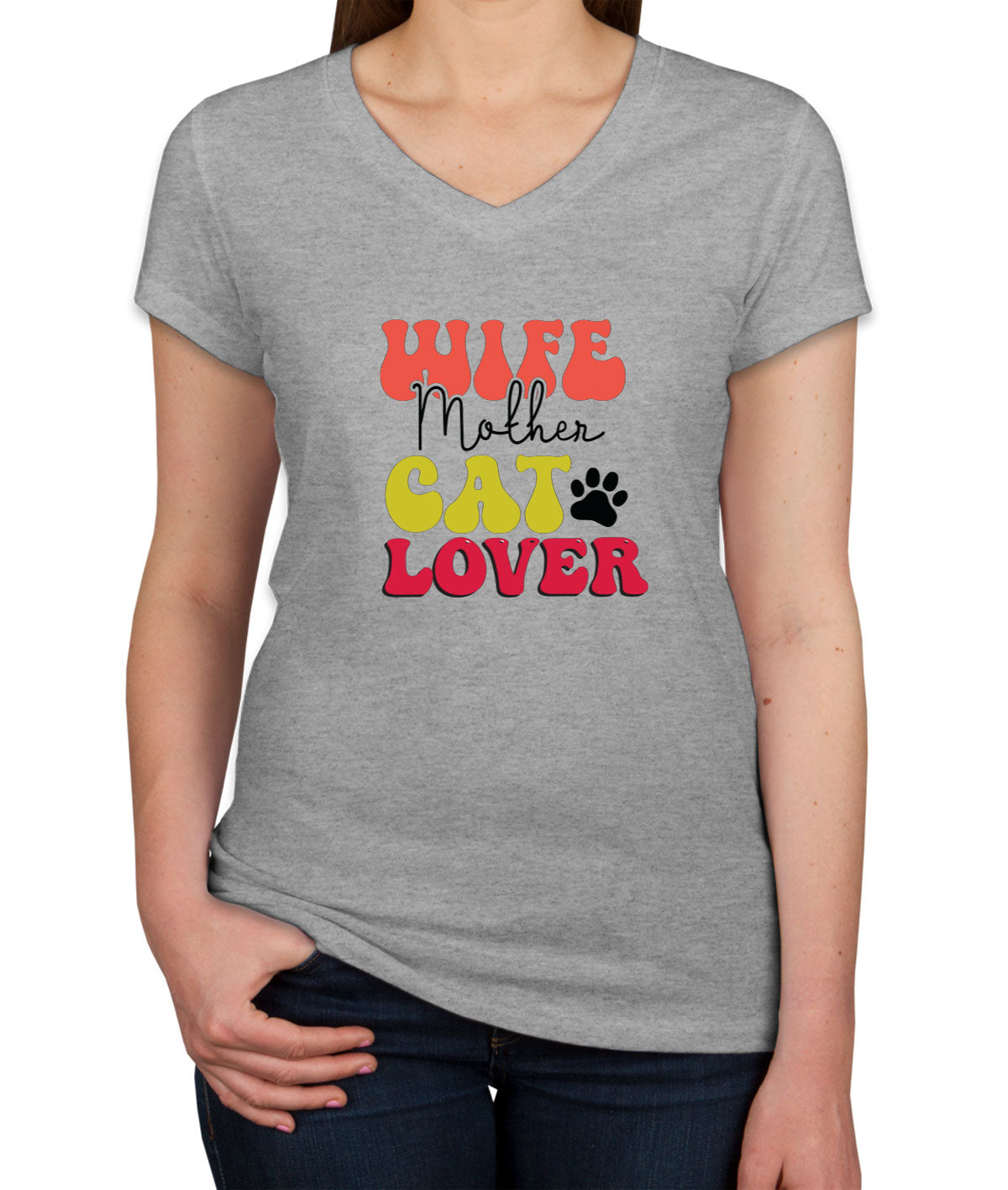 Wife Mother Cat Lover Mother's Day Women's V Neck T-shirt