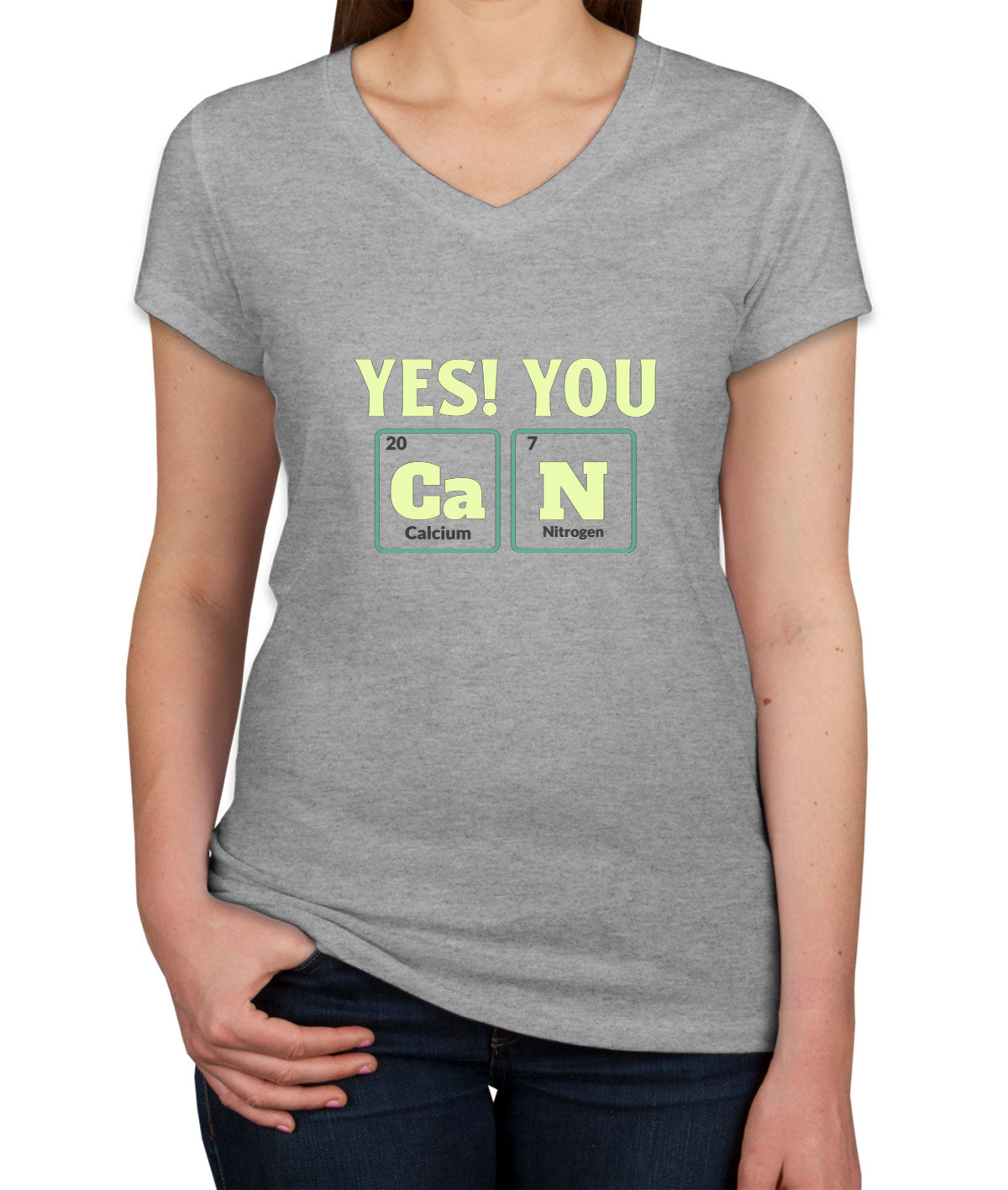 Yes You Can Funny Periodic Table Women's V Neck T-shirt