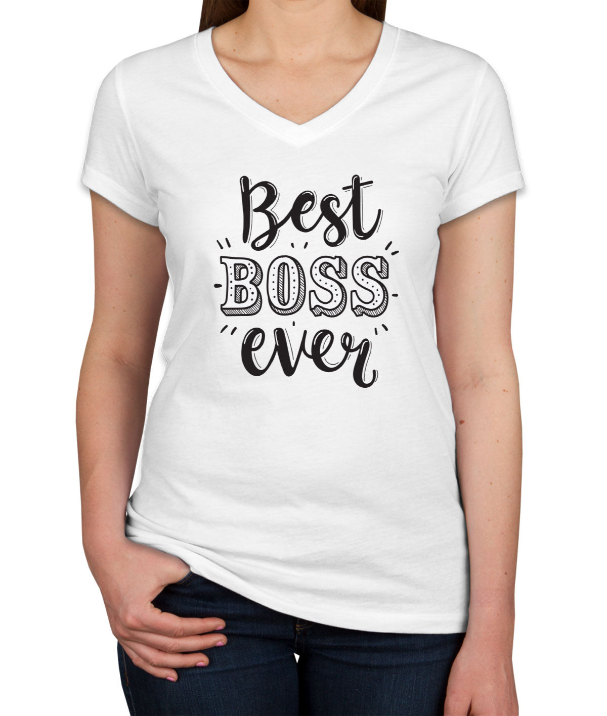 Best Boss Ever Women's V Neck T-shirt