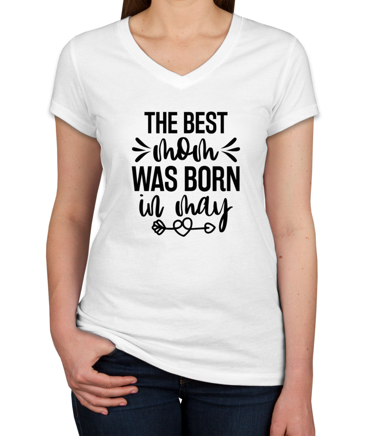 The Best Mom Was Born In May Women's V Neck T-shirt