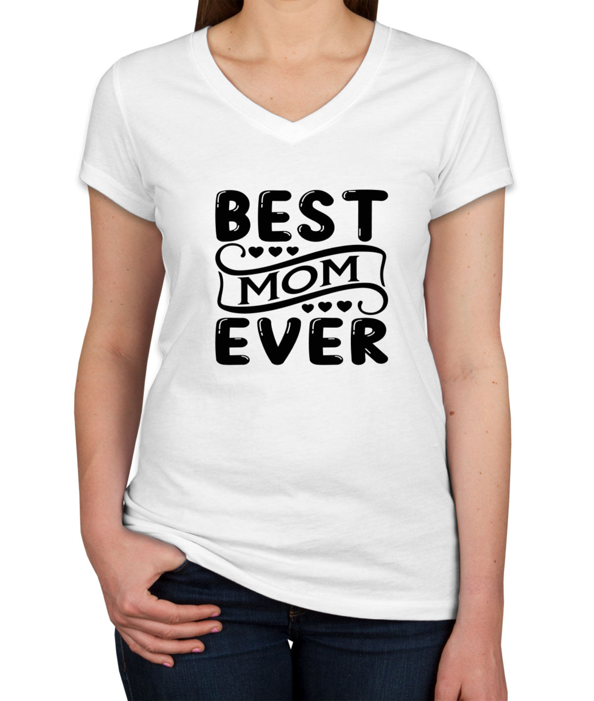 Best Mom Ever Women's V Neck T-shirt