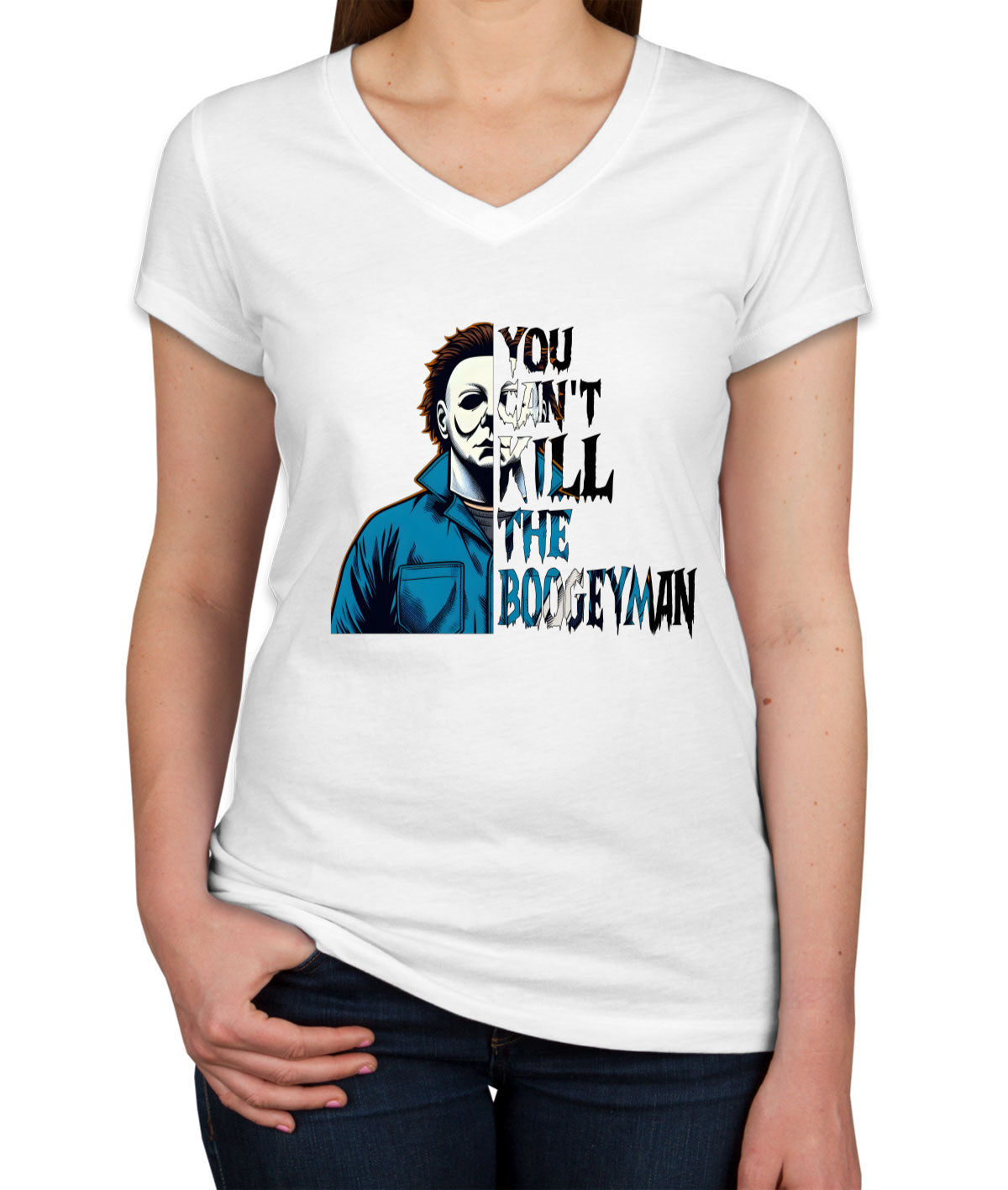 You Can't Kill The Boogeyman Halloween Women's V Neck T-shirt