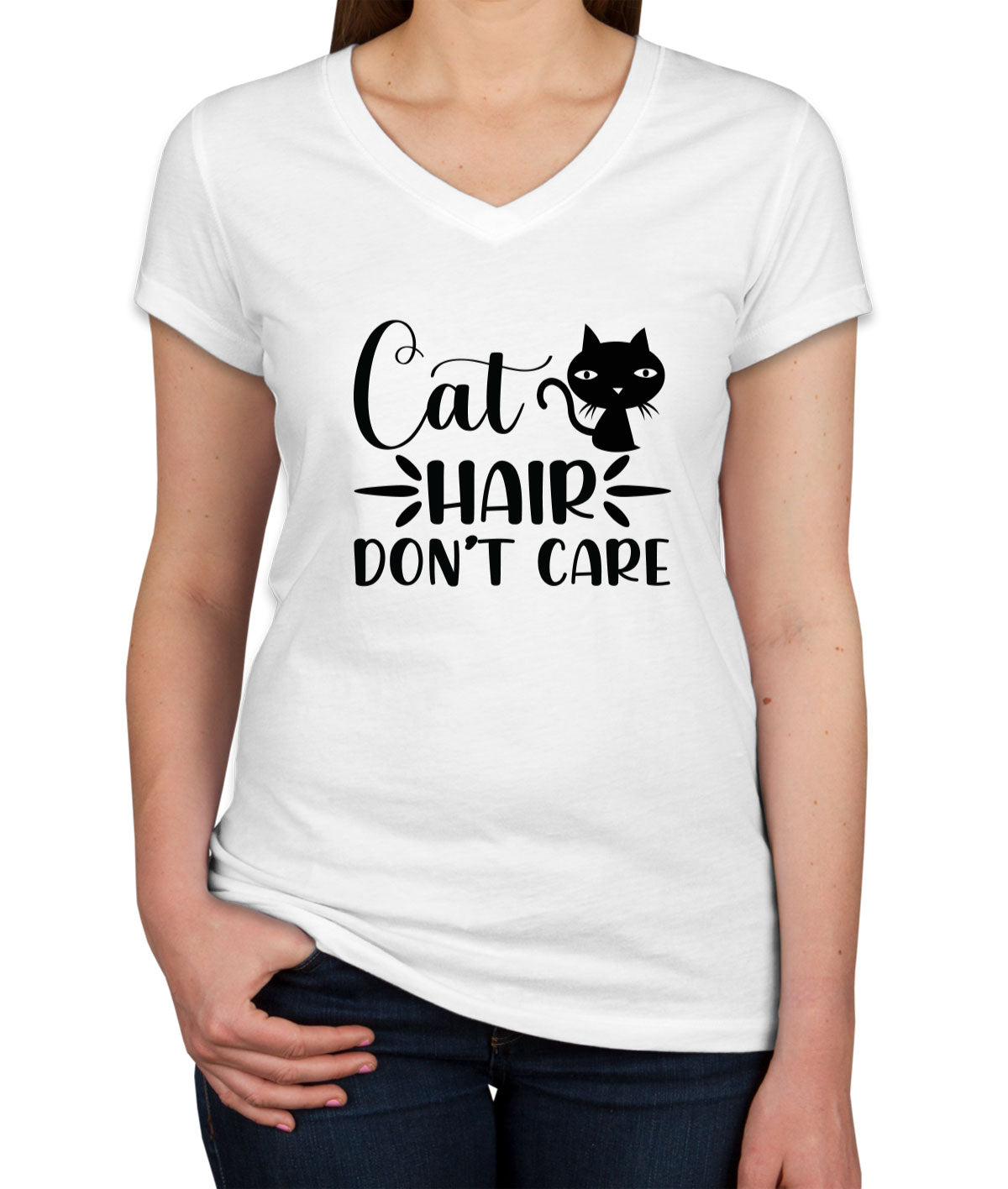 Cat Hair Don't Care Women's V Neck T-shirt