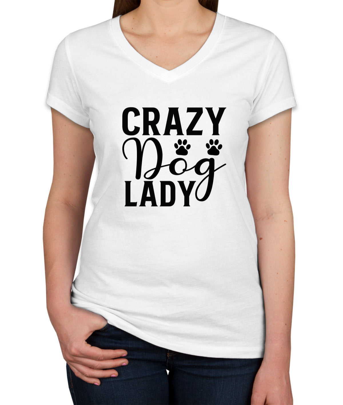 Crazy Dog Lady Women's V Neck T-shirt