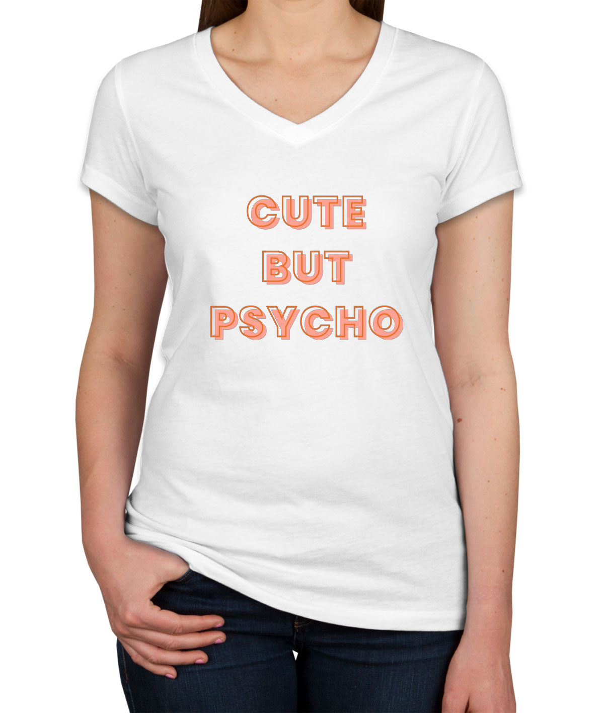 Cute But Psycho Women's V Neck T-shirt