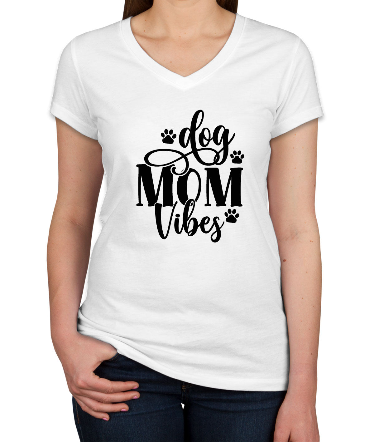 Dog Mom Vibes Women's V Neck T-shirt