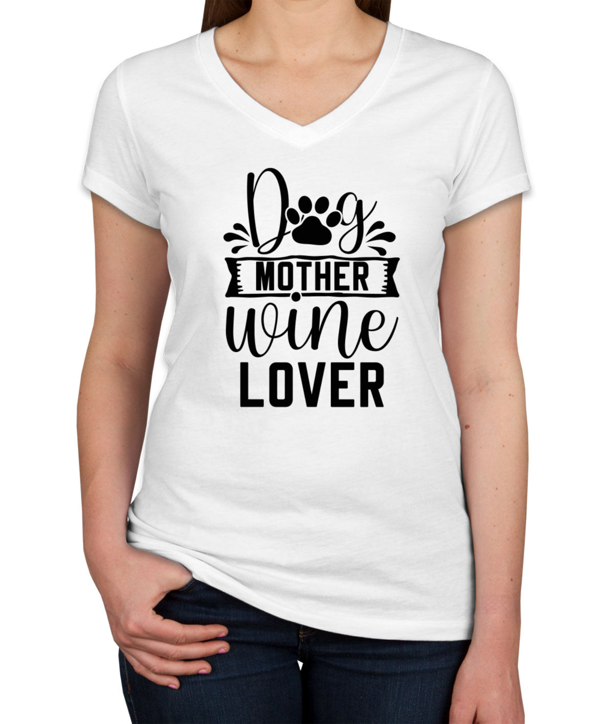 Dog Mother Wine Lover Women's V Neck T-shirt