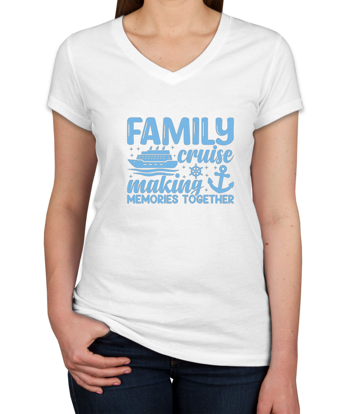 Family Cruise Making Memories Together Women's V Neck T-shirt