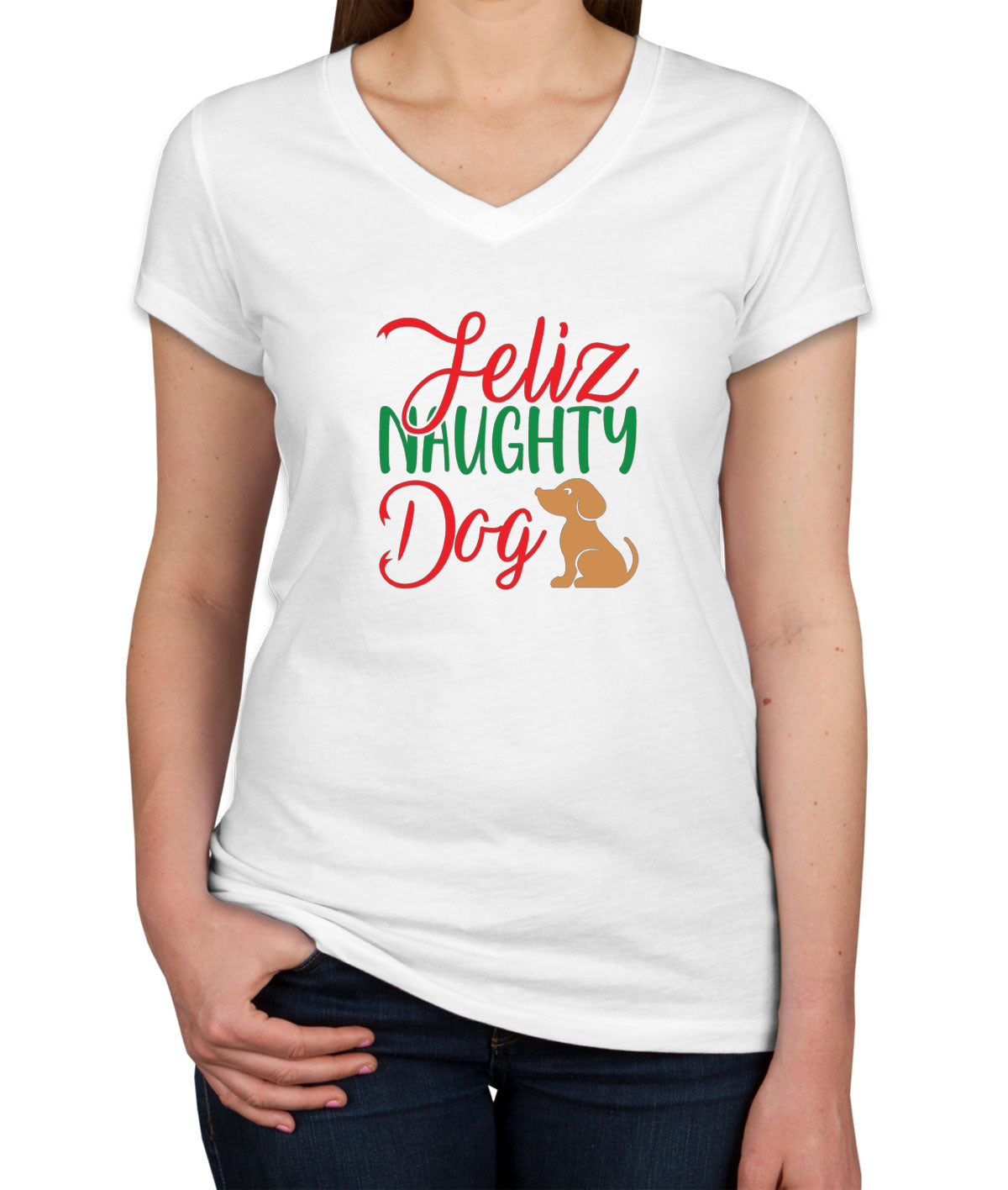 Feliz Naughty Dog Christmas Women's V Neck T-shirt