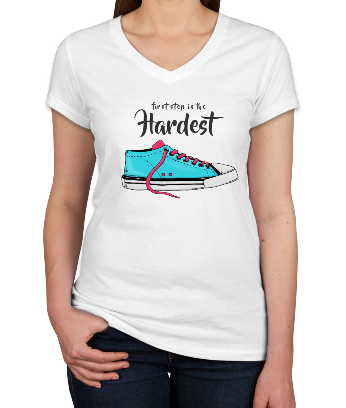 First Step Is The Hardest Women's V Neck T-shirt