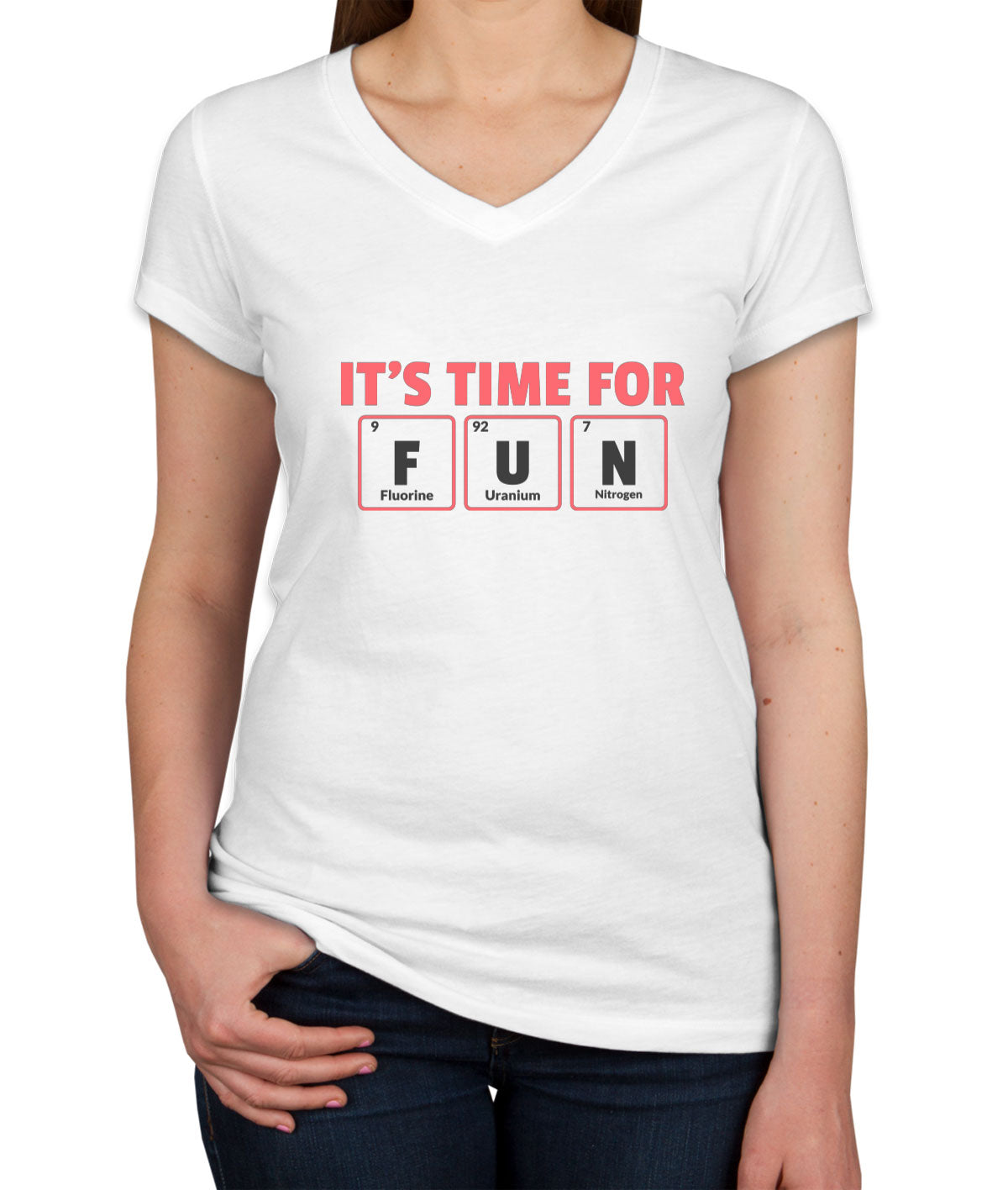 It's Time For Fun Funny Periodic Table Women's V Neck T-shirt