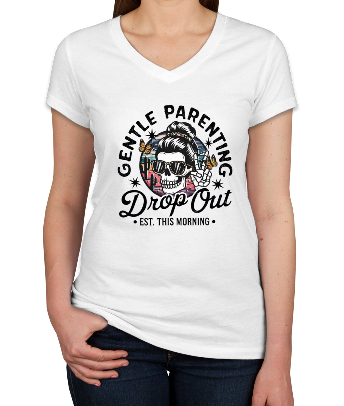 Gentle Parenting Drop Out Est. This Morning Women's V Neck T-shirt