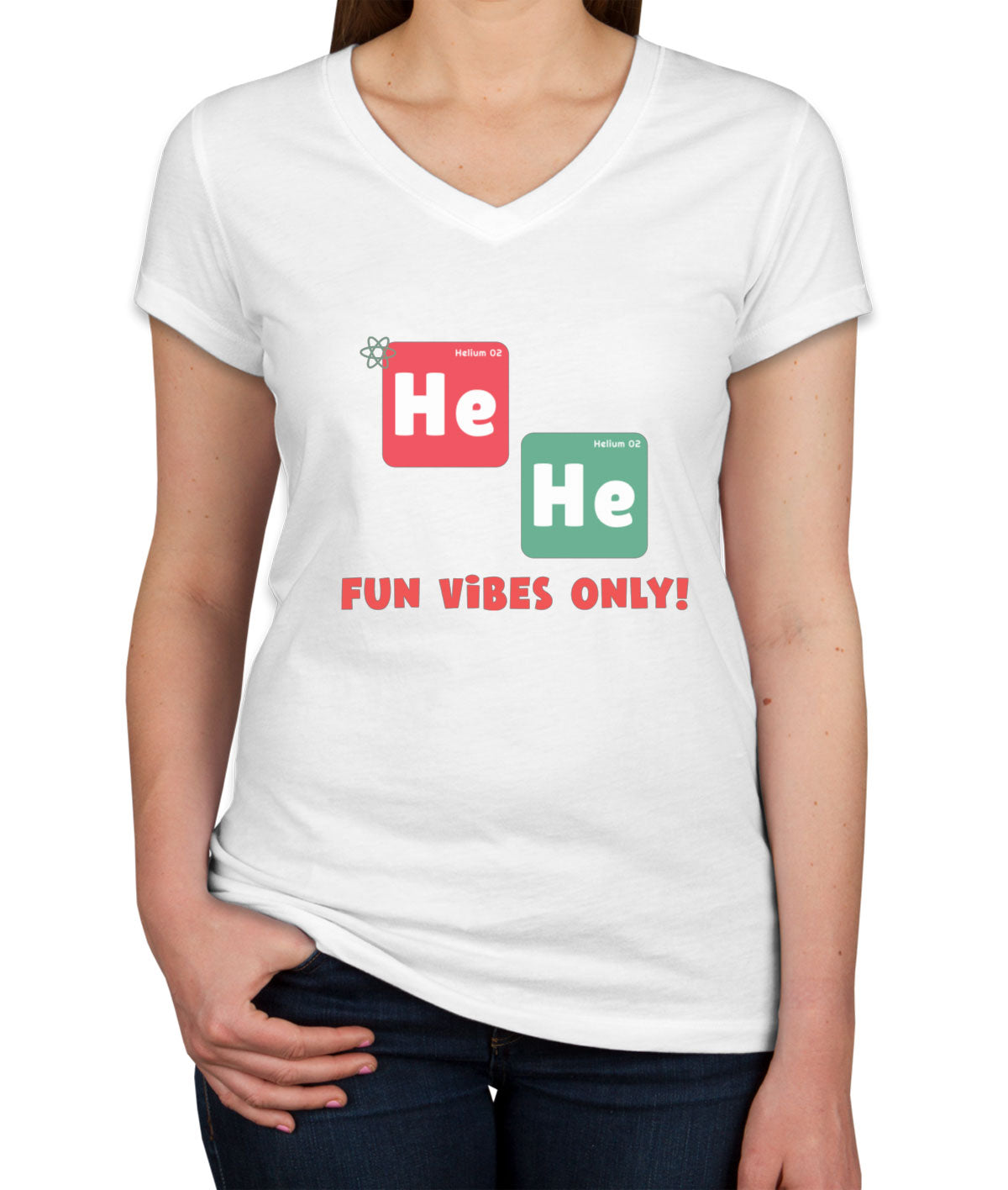 He He Fun Vibes Only Funny Periodic Table Women's V Neck T-shirt