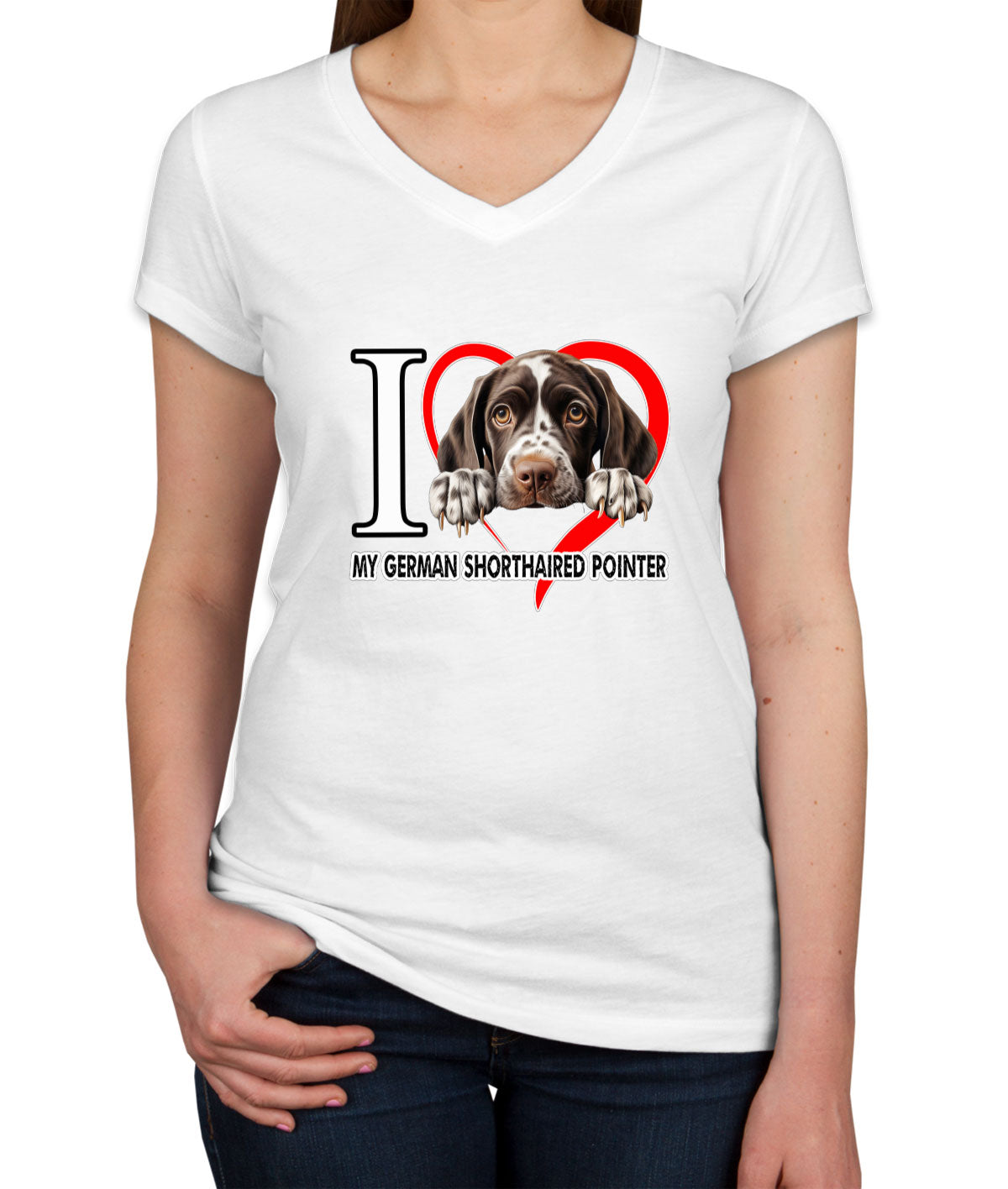 I Love My German Shorthaired Pointer Dog Women's V Neck T-shirt