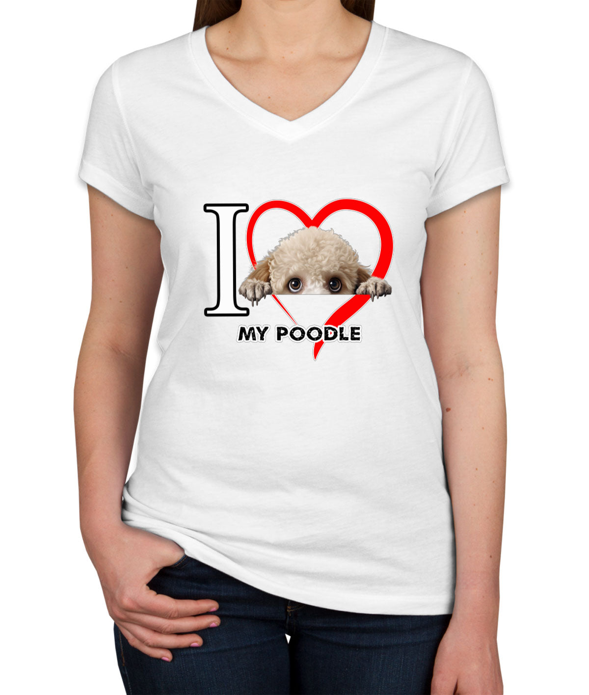 I Love My Poodle Dog Women's V Neck T-shirt