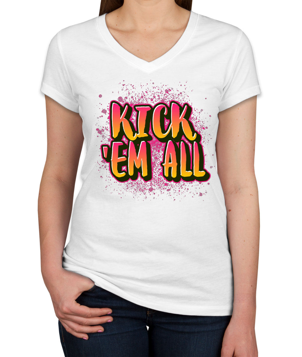 Kick 'Em All Women's V Neck T-shirt