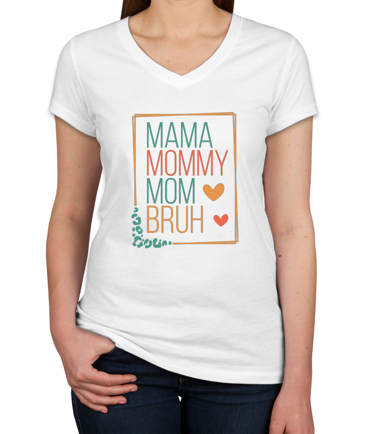 Mama Mommy Mom Bruh Mother's Day Women's V Neck T-shirt