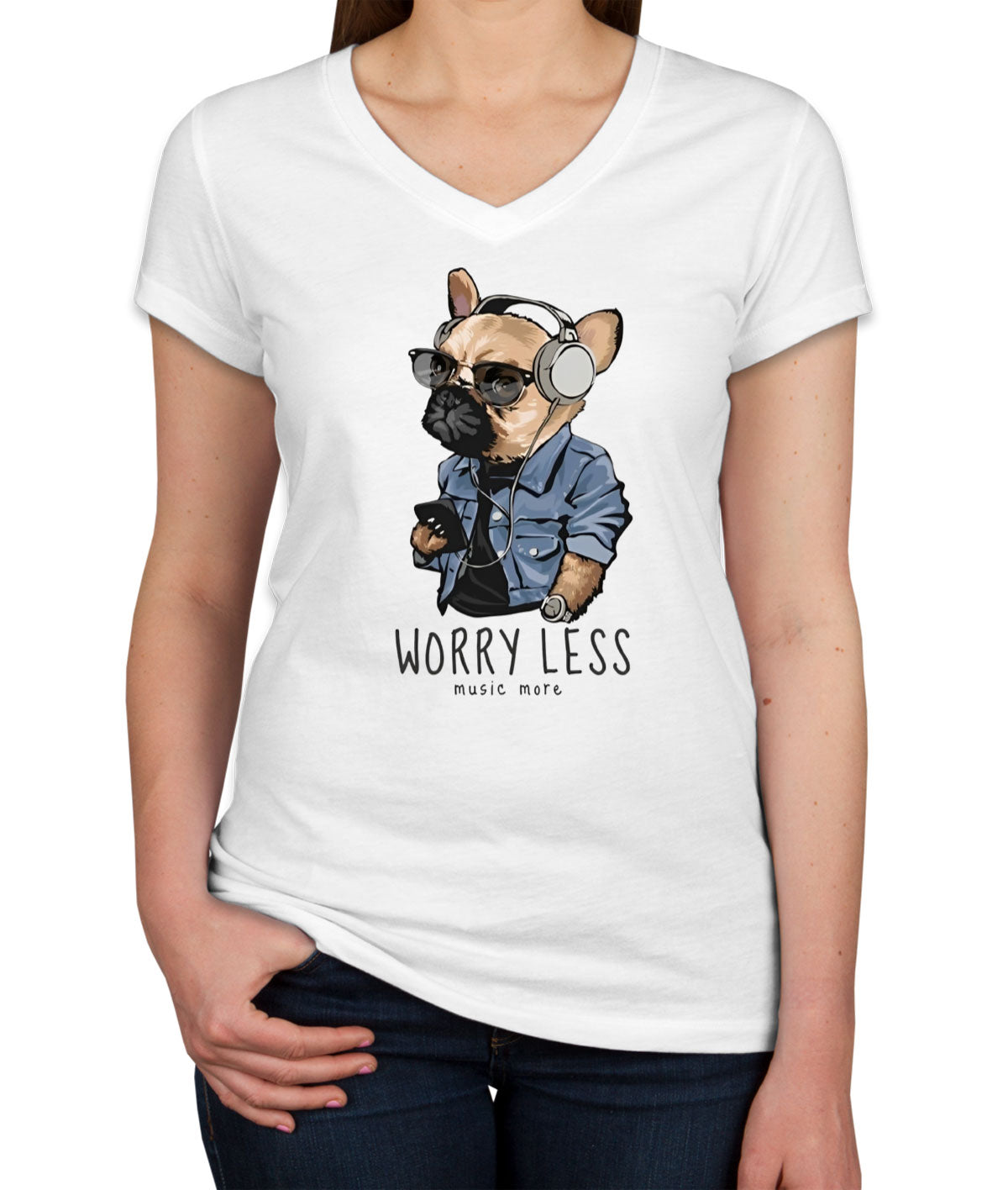 Worry Less Music More Pug Dog Women's V Neck T-shirt