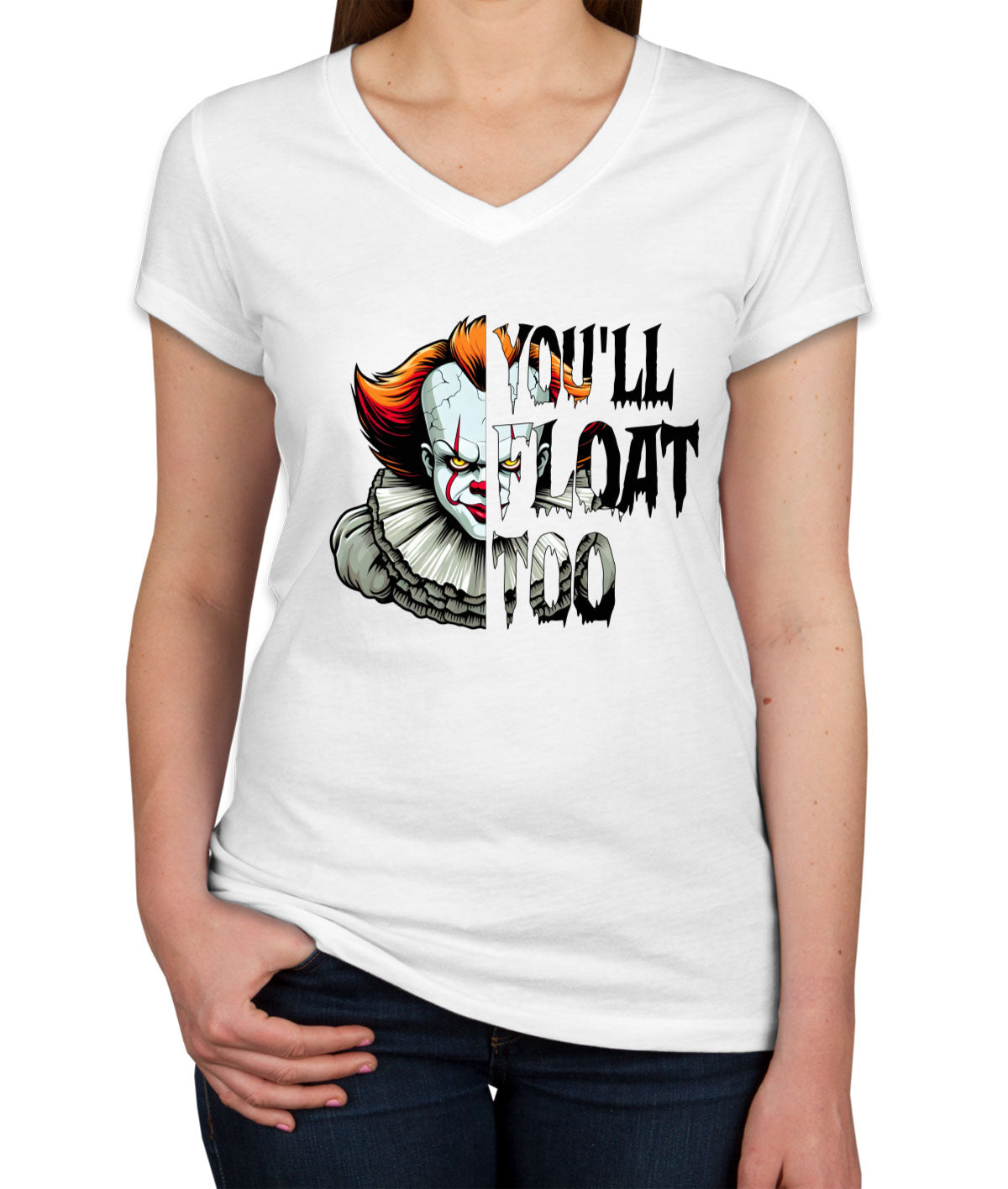 You'll Float Too Pennywise Halloween Women's V Neck T-shirt