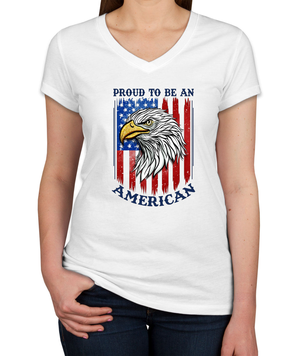 Proud To Be An American Patriotic Women's V Neck T-shirt